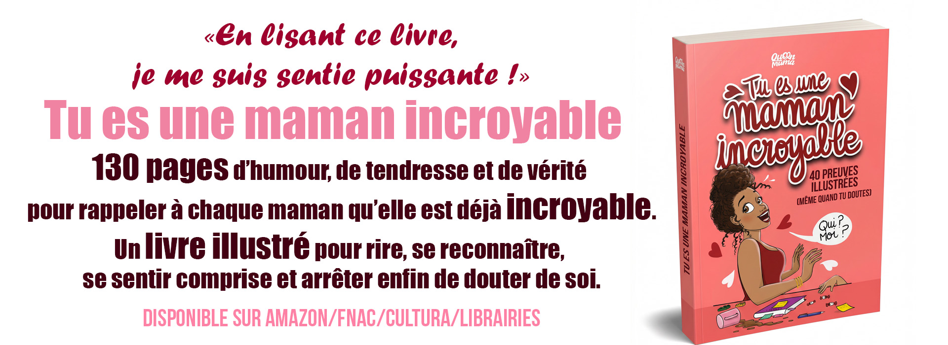 Tu es une maman incroyable QueenMama